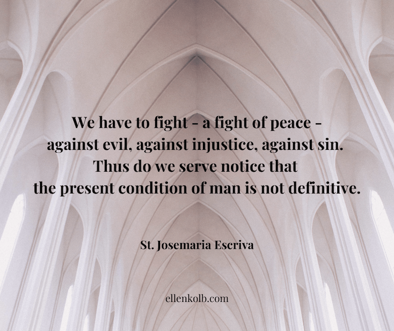 Quote from St. Josemaria Escriva