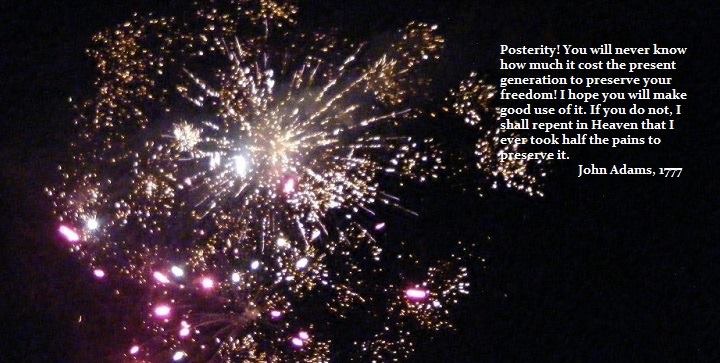 fireworks, with quote from John Adams about American independence.